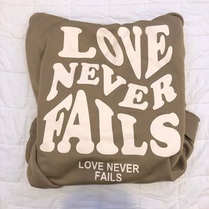 love never fails hoodie!!